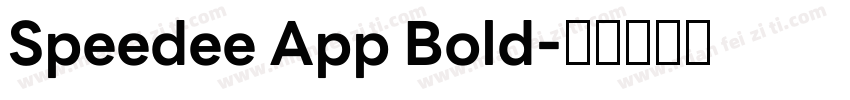 Speedee App Bold字体转换